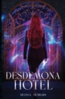 Desdemona Hotel - Book