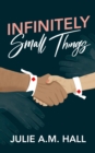 Infinitely Small Things - eBook
