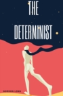 The Determinist - Book