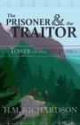 Tower of the Deep : The Prisoner and the Traitor - Book