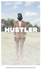 The Humble Hustler : Where Hustling and Entrepreneurship Coincide - Book