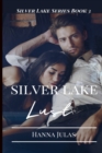 Silver Lake : Lust - Book