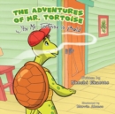 The Adventures of Mr. Tortoise : Why Mr. Tortoise is Bald - Book