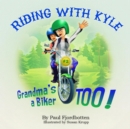 Riding With Kyle : Grandma's A Biker Too - eBook