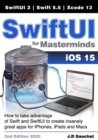 SwiftUI for Masterminds : How to take advantage of Swift 5.5 and SwiftUI 3 to create insanely great apps for iPhones, iPads, and Macs - Book