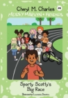 Messy Marvyn & Friends : Sporty Scotty's Big Race - Book