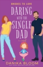 Rhodes to Love : Daring with the Single Dad - Book
