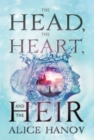 The Head, the Heart, and the Heir - Book