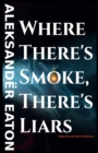 Where There's Smoke, There's Liars : Woke Island Battle Royale - Book