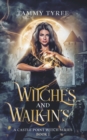 Witches & Walk-Ins - Book