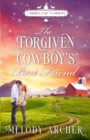 The Forgiven Cowboy's Best Friend : A Callahan Mountain Ranch Christmas - Book