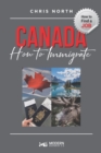 Canada How to Immigrate : How to Find job in Canada - Book