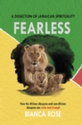 Fearless a Dissection of Jamaican Spirituality - Book