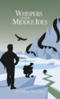 Whispers Under Middle Ides - Book