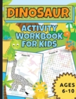 Dinosaur Activity Workbook For Kids Ages 6-10 - Book