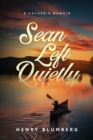 Sean Left Quietly : A Father's Memoir - Book