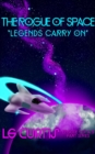 The Rogue of Space, Episode 1 : Legends Carry On - eBook