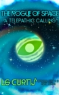 The Rogue of Space, Episode 2 : A Telepathic Calling - eBook