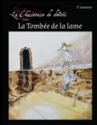 La Tomb?e de la lame : La Chasseresse de d?mons - Tome 3 - Book