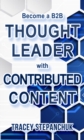 Become a B2B Thought Leader with Contributed Content - eBook