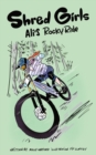 Shred Girls : Ali's Rocky Ride - Book