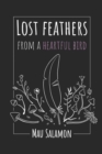 Lost Feathers From a Heartful Bird - Book
