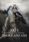 A Fate of Smoke and Ash - Book