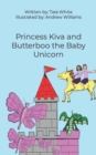 Princess Kiva and Butterboo the Baby Unicorn - Book