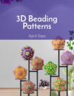 3D Beading Patterns : Collection of 20-faced Ball Projects - eBook