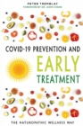 COVID-19 Prevention and Early Treatment : The Naturopathic Wellness Way - Book