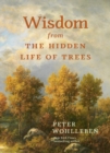 Wisdom from the Hidden Life of Trees - Book