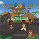 Kids On Earth : Zimbabwe - Book