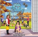 Vida de Bailey Una Historia de Vida Real : Abrazos de Halloween - Book