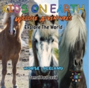 KIDS ON EARTH Wildlife Adventures - Explore The World - Horse - Iceland - Book
