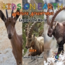 KIDS ON EARTH Wildlife Adventures - Explore The World - Ibex - Israel - Book