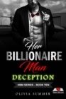 Her Billionaire Man     Book 10 - Deception - eBook