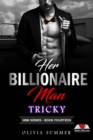 Her Billionaire Man     Book 15 - Tricky - eBook