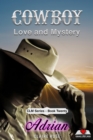 Cowboy Love and Mystery     Book 20 - Adrian - eBook