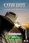 Cowboy Love and Mystery  Book 25 - Mayhem - eBook