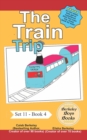 The Train Trip (Berkeley Boys Books) - Book