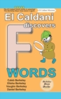 El Caldani Discovers F Words (Berkeley Boys Books - El Caldani Missions) - Book