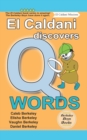 El Caldani Discovers Q Words (Berkeley Boys Books - El Caldani Missions) - Book