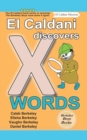 El Caldani Discovers X Words (Berkeley Boys Books - El Caldani Missions) - Book
