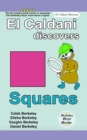 El Caldani Discovers Squares (Berkeley Boys Books - El Caldani Missions) - Book