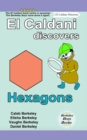El Caldani Discovers Hexagons (Berkeley Boys Books - El Caldani Missions) - Book