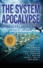 The System Apocalypse Short Story Anthology II : A LitRPG post-apocalyptic fantasy and science fiction anthology - Book