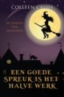 Een goede Spreuk is het Halve Werk : een paranormale detectiveroman - Book