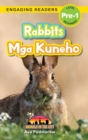 Rabbits : Bilingual (English/Filipino) (Ingles/Filipino) Mga Kuneho - Animals in the City (Engaging Readers, Level Pre-1) - Book