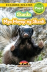 Skunks : Bilingual (English/Filipino) (Ingles/Filipino) Mga Hayop ng Skank - Animals in the City (Engaging Readers, Level Pre-1) - Book