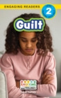 Guilt : Emotions and Feelings (Engaging Readers, Level 2) - Book